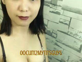 0oCum2MyTitsGuys