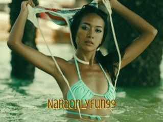 Nanaonlyfun99