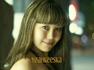 YeahKeeska