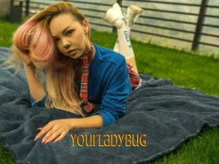 Yourladybug